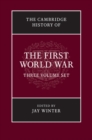Image for The Cambridge History of the First World War 3 Volume Hardback Set