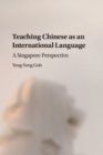 Image for Teaching Chinese as an International Language