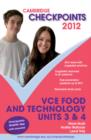 Image for Cambridge Checkpoints VCE Food and Technology Units 3 and 4 2012