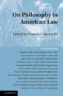 Image for On Philosophy in American Law