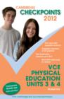 Image for Cambridge Checkpoints VCE Physical Education Units 3 and 4 2012