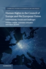 Image for Human rights in the Council of Europe and the European Union  : achievements, trends and challenges
