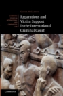 Image for Reparations and victim support in the International Criminal Court