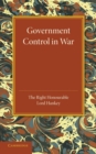 Image for Government Control in War