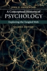Image for A conceptual history of psychology  : exploring the tangled web
