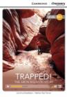 Image for Trapped! The Aron Ralston Story High Intermediate Book with Online Access
