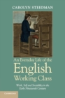 Image for An Everyday Life of the English Working Class