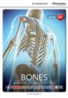 Image for Bones: And the Stories They Tell Low Intermediate Book with Online Access