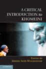 Image for A critical introduction to Khomeini