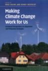 Image for Making climate change work for us  : European perspectives on adaptation and mitigation strategies