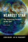 Image for Nearest star  : the surprising science of our sun