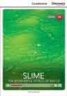 Image for Slime: The Wonderful World of Mucus Low Intermediate Book with Online Access
