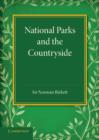 Image for National parks and the countryside  : the Rede Lecture 1945