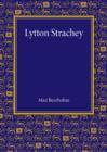 Image for Lytton Strachey  : the Rede Lecture 1943