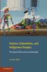 Image for Science, Colonialism, and Indigenous Peoples