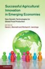 Image for Successful Agricultural Innovation in Emerging Economies