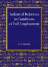 Image for Industrial Relations in Conditions of Full Employment