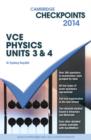 Image for Cambridge Checkpoints VCE Physics Units 3 and 4 2014 and Quiz Me More p