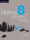 Image for History NSW Syllabus for the Australian Curriculum Year 8 Stage 4 Workbook Workbook