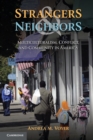 Image for Strangers and neighbors  : multiculturalism, conflict, and community in America