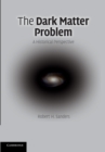 Image for The dark matter problem  : a historical perspective