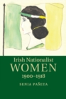 Image for Irish nationalist women, 1900-1918