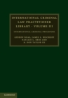 Image for International Criminal Law Practitioner Library: Volume 3