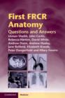 Image for First FRCR anatomy  : questions and answers