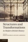 Image for Structures and transformations in modern British history