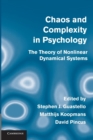 Image for Chaos and complexity in psychology  : the theory of nonlinear dynamical systems