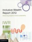 Image for Inclusive wealth report 2012  : measuring progress toward sustainability