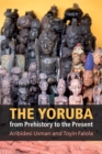 Image for The Yoruba from Prehistory to the Present