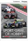 Image for Sport, Game or Hobby? Low Intermediate Book with Online Access