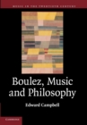 Image for Boulez, Music and Philosophy