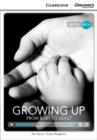 Image for Growing Up: From Baby to Adult High Beginning Book with Online Access