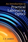 Image for An introduction to practical laboratory optics