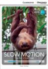 Image for Slow Motion: Taking Your Time High Beginning Book with Online Access