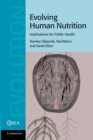 Image for Evolving human nutrition  : implications for public health