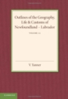 Image for Outlines of the Geography, Life and Customs of Newfoundland–Labrador: Volume 2