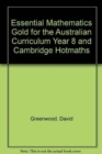 Image for Essential Mathematics Gold for the Australian Curriculum Year 8 and Cambridge Hotmaths