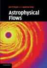 Image for Astrophysical Flows