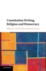 Image for Constitution writing, religion and democracy