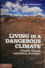 Image for Living in a dangerous climate  : climate change and human evolution