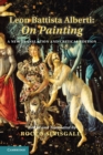 Image for Leon Battista Alberti  : on painting