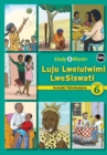 Image for Study &amp; Master Luju Lwelulwimi LweSiswati Incwadzi Yetindzatjana Libanga lesi-6