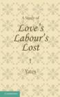 Image for A Study of Love&#39;s Labour&#39;s Lost