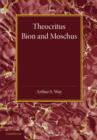 Image for Theocritus, Bion and Moschus