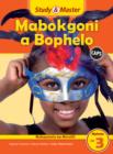 Image for Study &amp; Master Mabokgoni a Bophelo Fele ya Morutisi Mphato wa 3