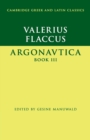 Image for Valerius Flaccus: Argonautica Book III