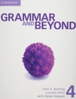 Image for Grammar and Beyond Level 4 Student&#39;s Book, Online Workbook, and Writing Skills Interactive Pack